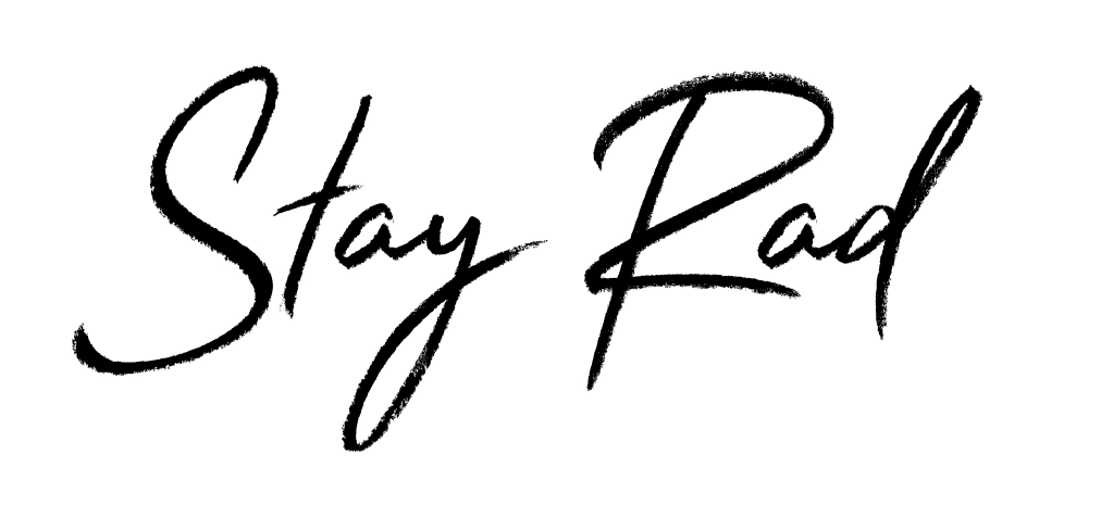 Stay Rad