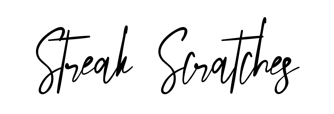 Streak Scratches