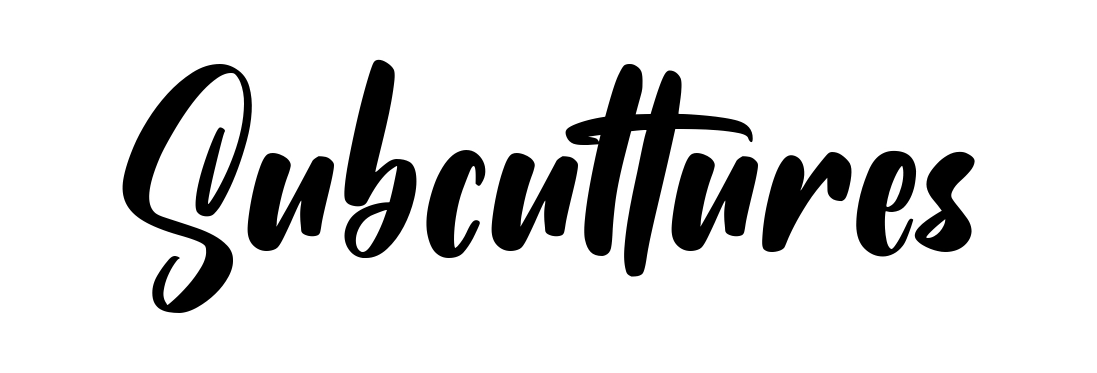 Subcultures