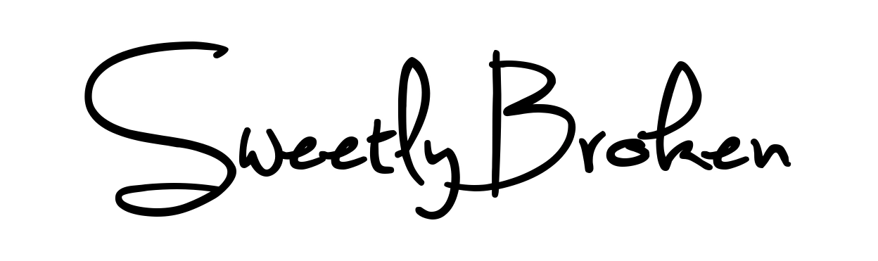 Sweetly Broken