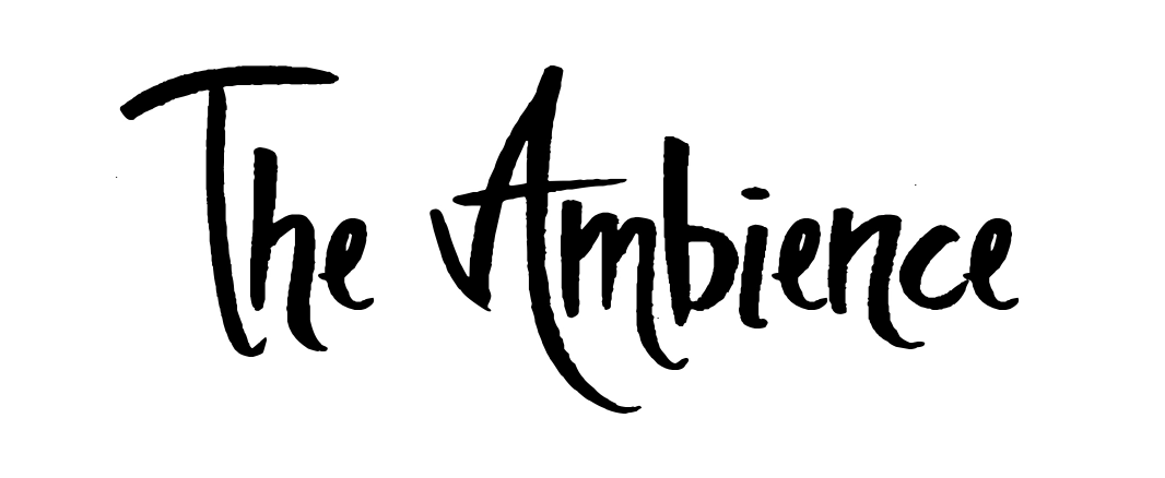 The Ambience