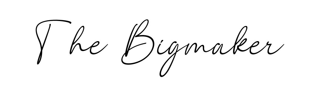 The Bigmaker