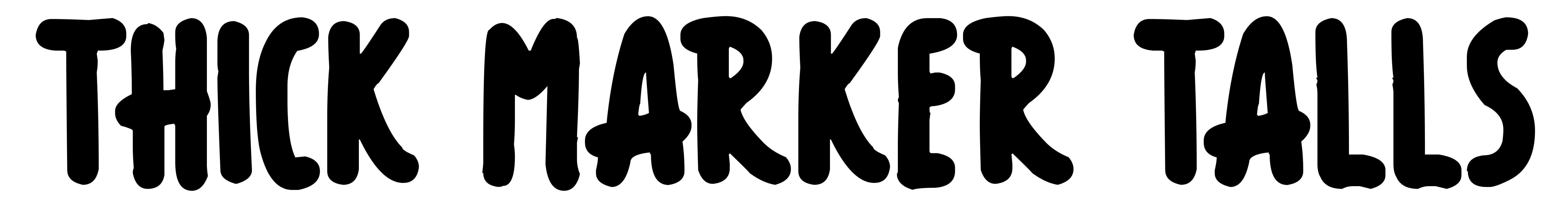 Thick Marker Talls