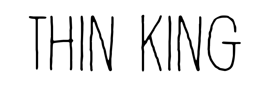 Thin king