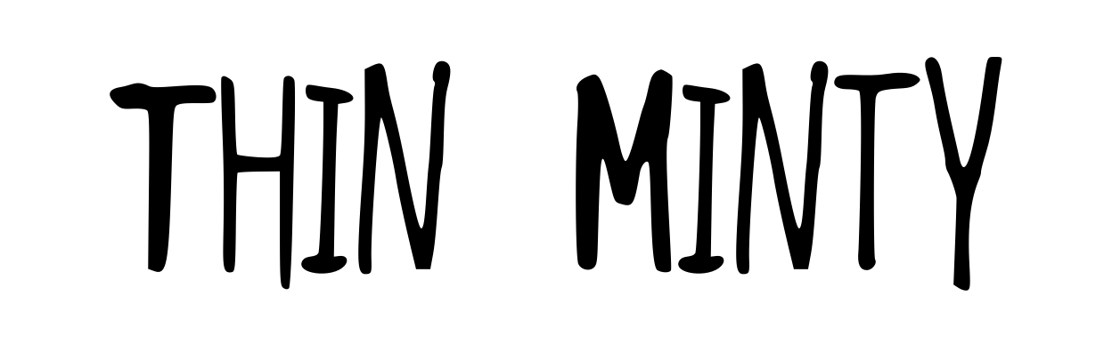 Thin Minty