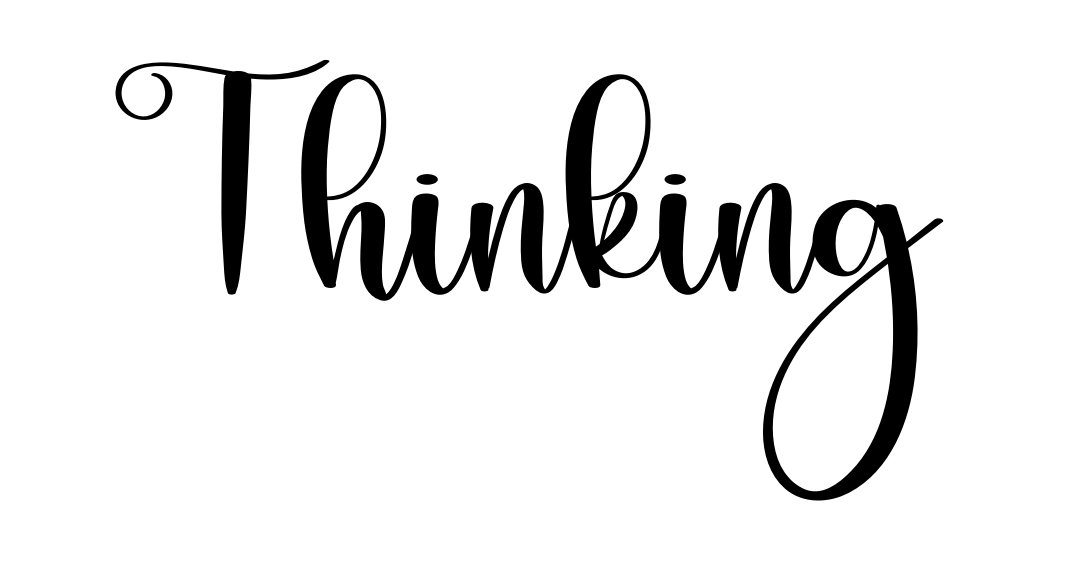 Thinking