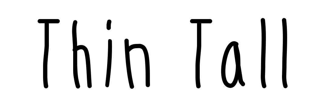 Thin Tall