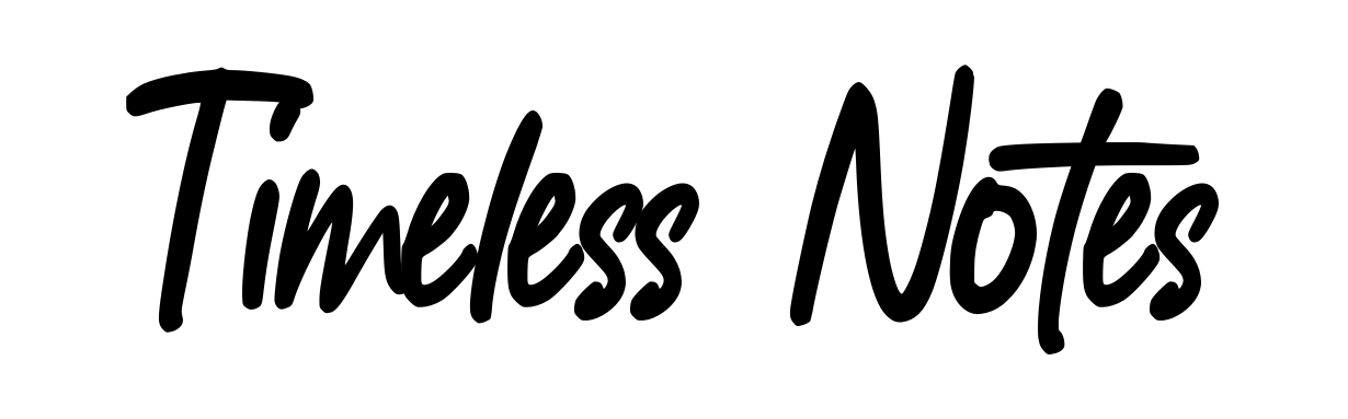 Timeless Notes