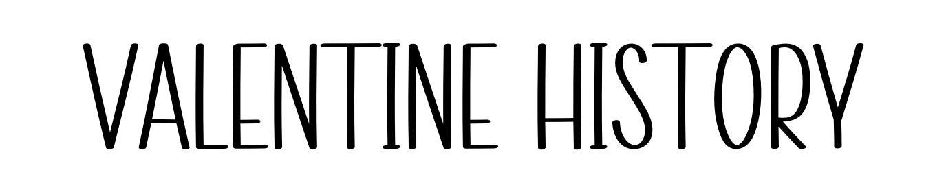 Valentine History