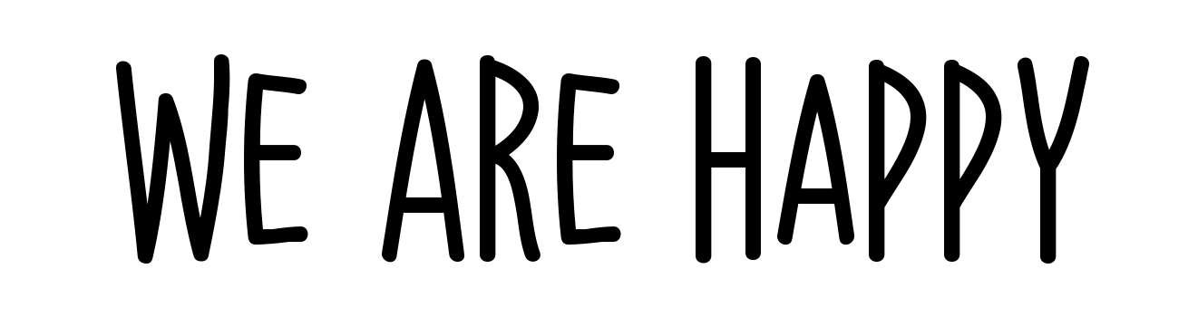 We Are Happy