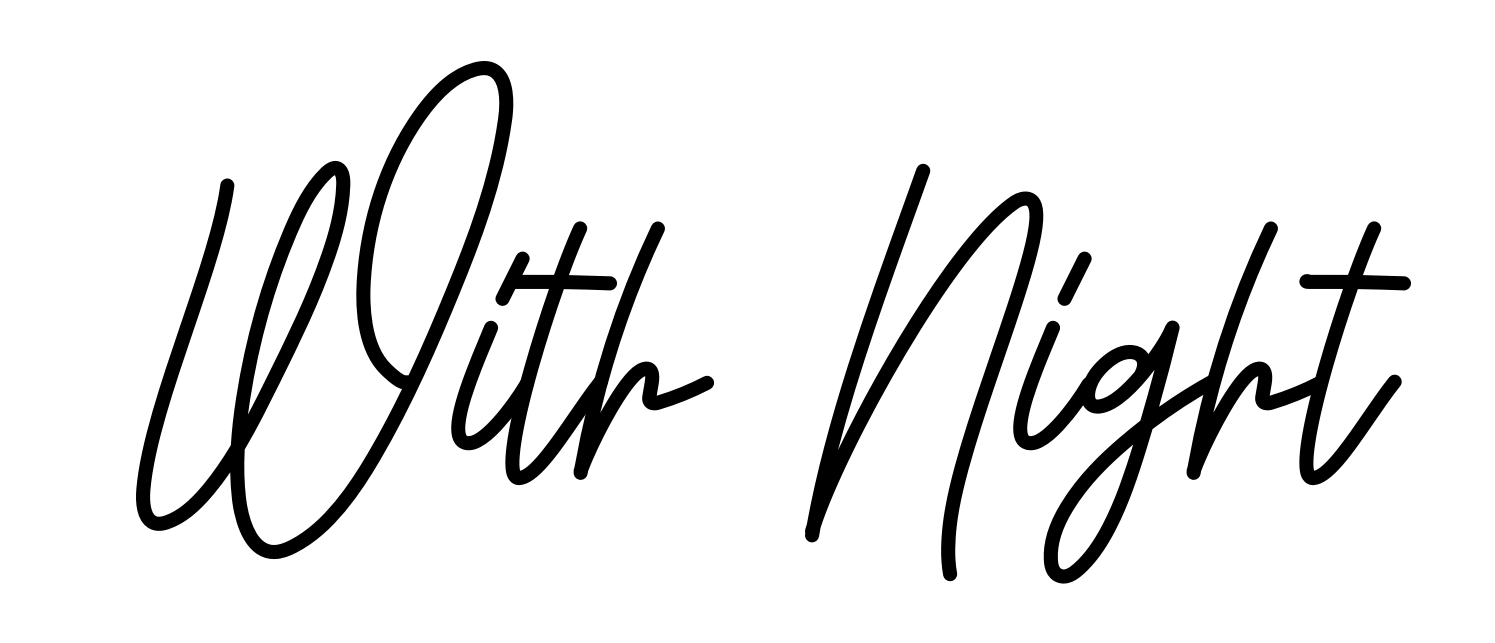 With Night