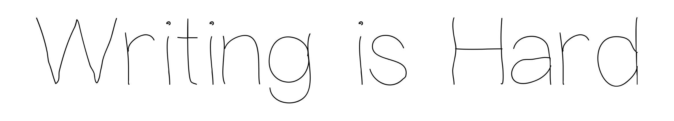 Writing is Hard