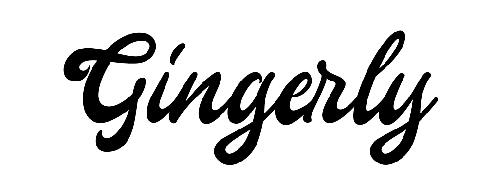 Gingerly