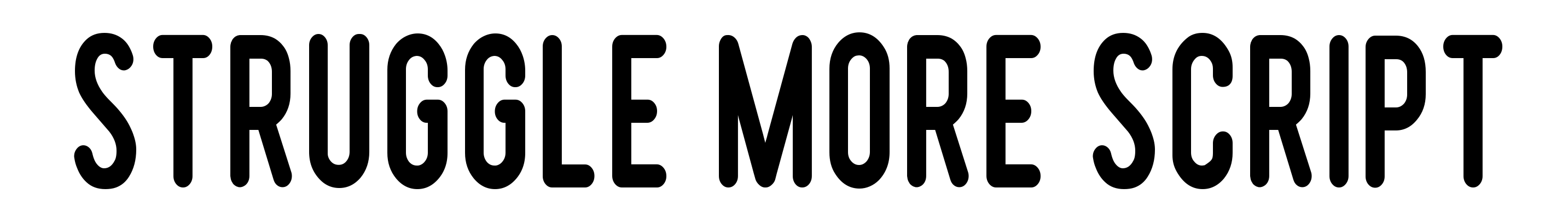 Struggle More Script