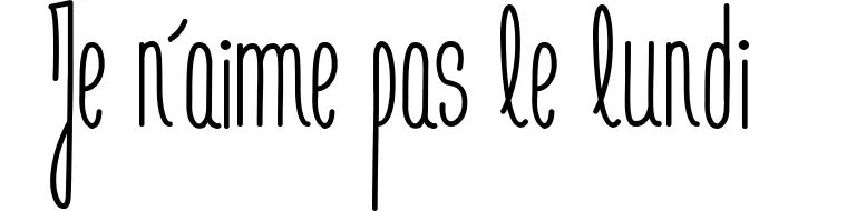Je n'aime pas le lundi