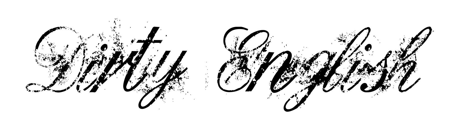 Dirty English
