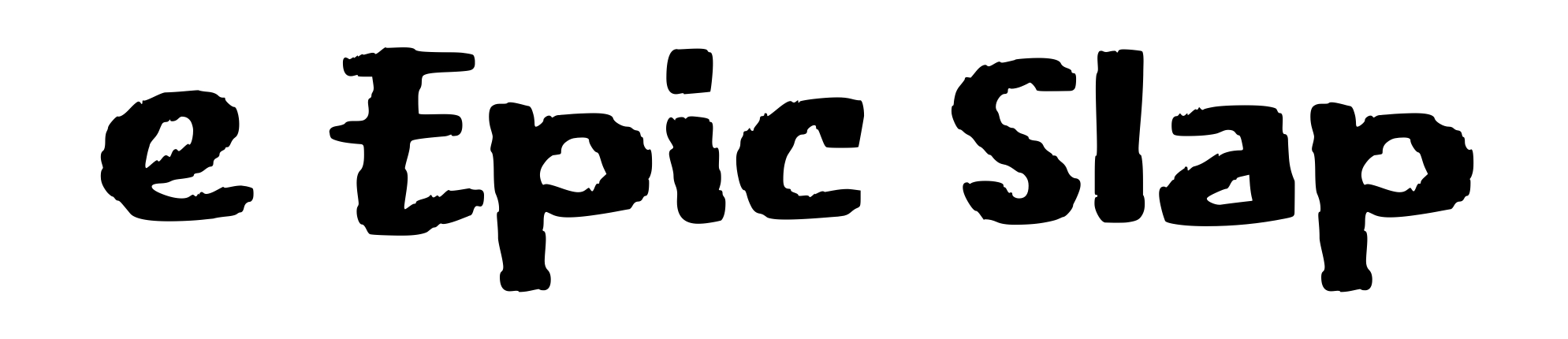 e Epic Slap