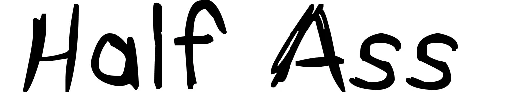 Half Ass