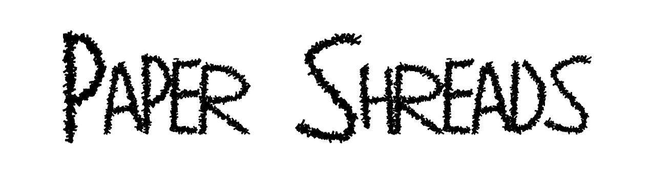 Paper Shreads