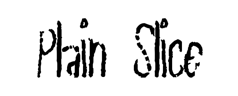 Plain Slice