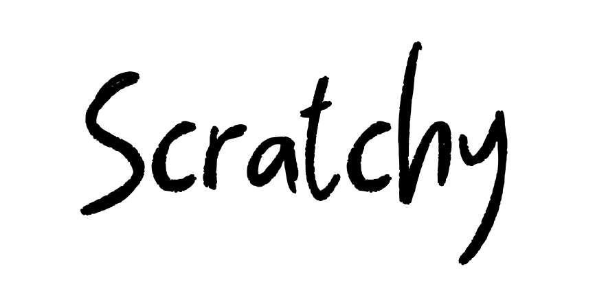 Scratchy