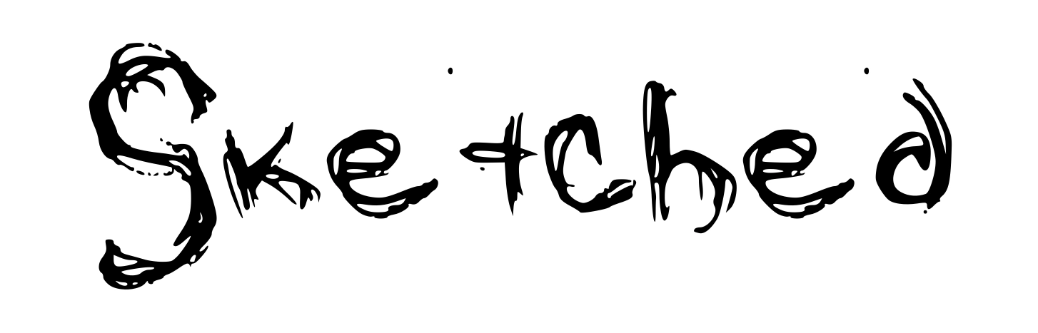 Sketched