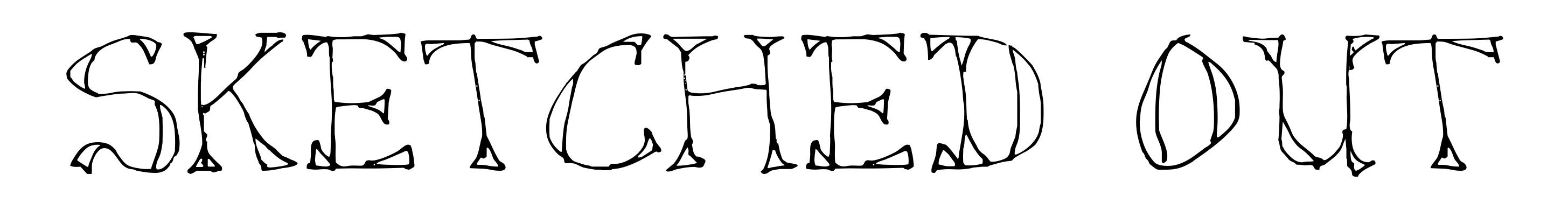Sketched Out