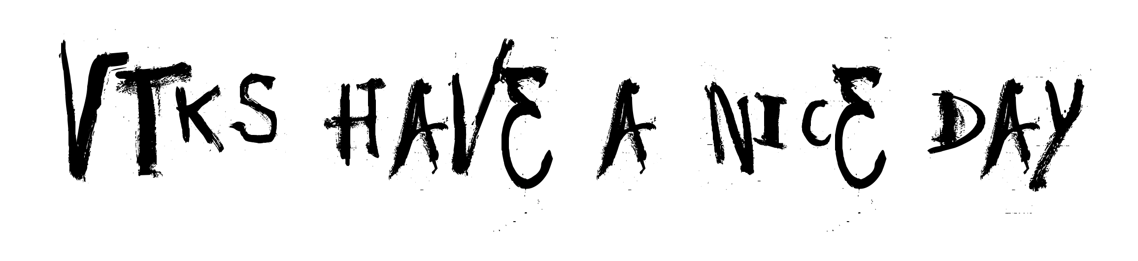 Vtks Have a Nice Day