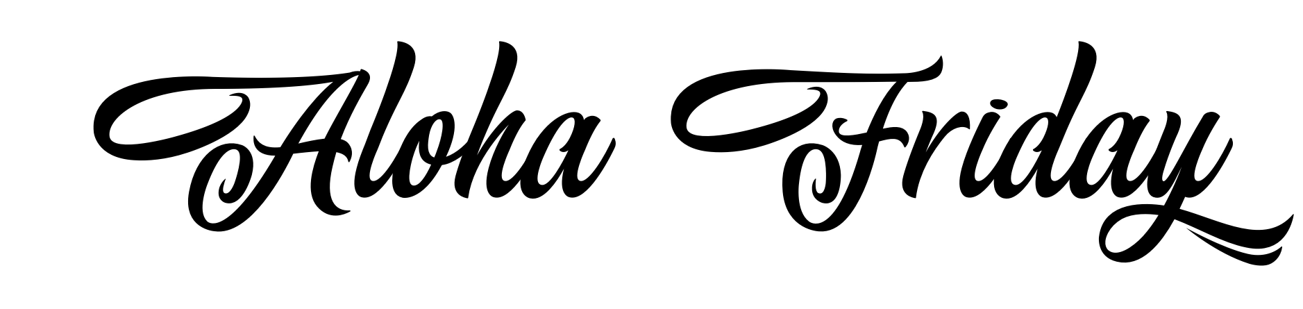 Aloha Friday