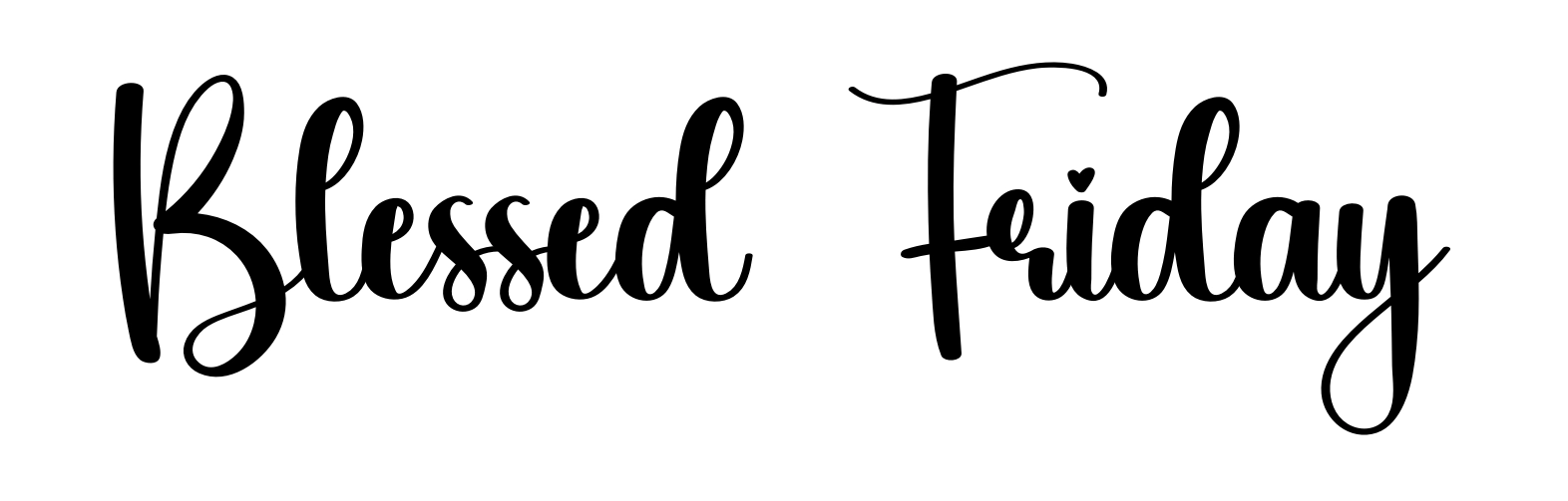 Blessed Friday