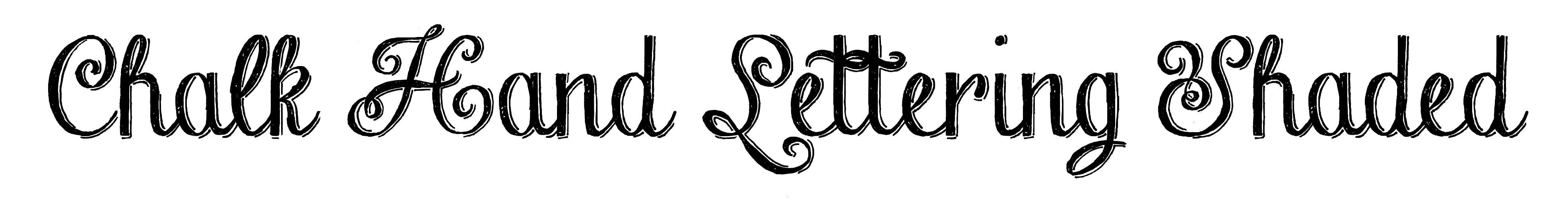 Chalk Hand Lettering Shaded
