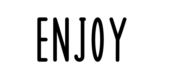 Enjoy