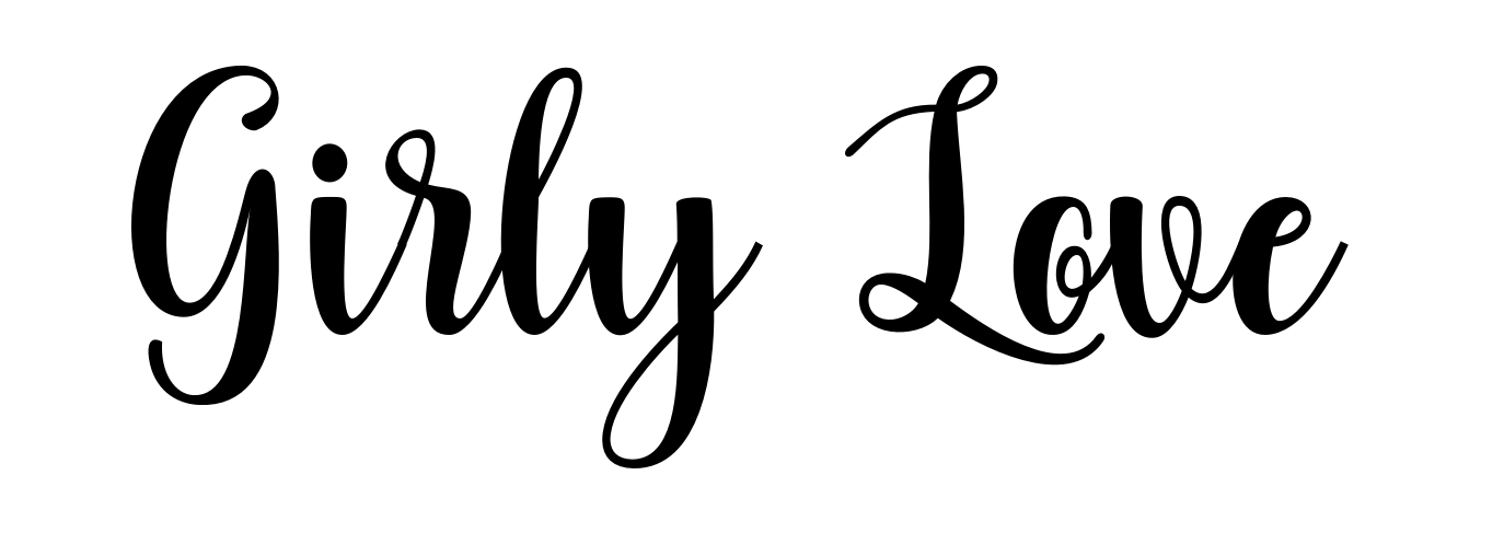 Girly Love