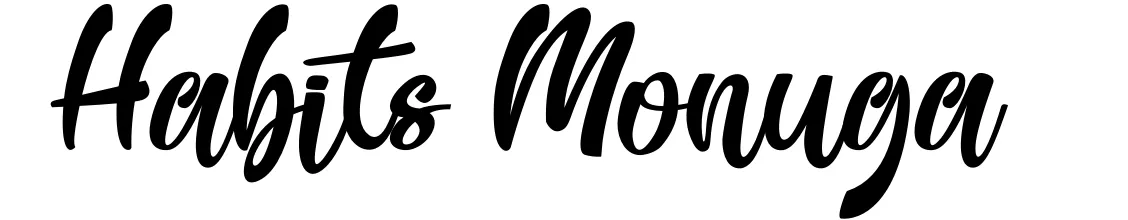 Habits Monuga