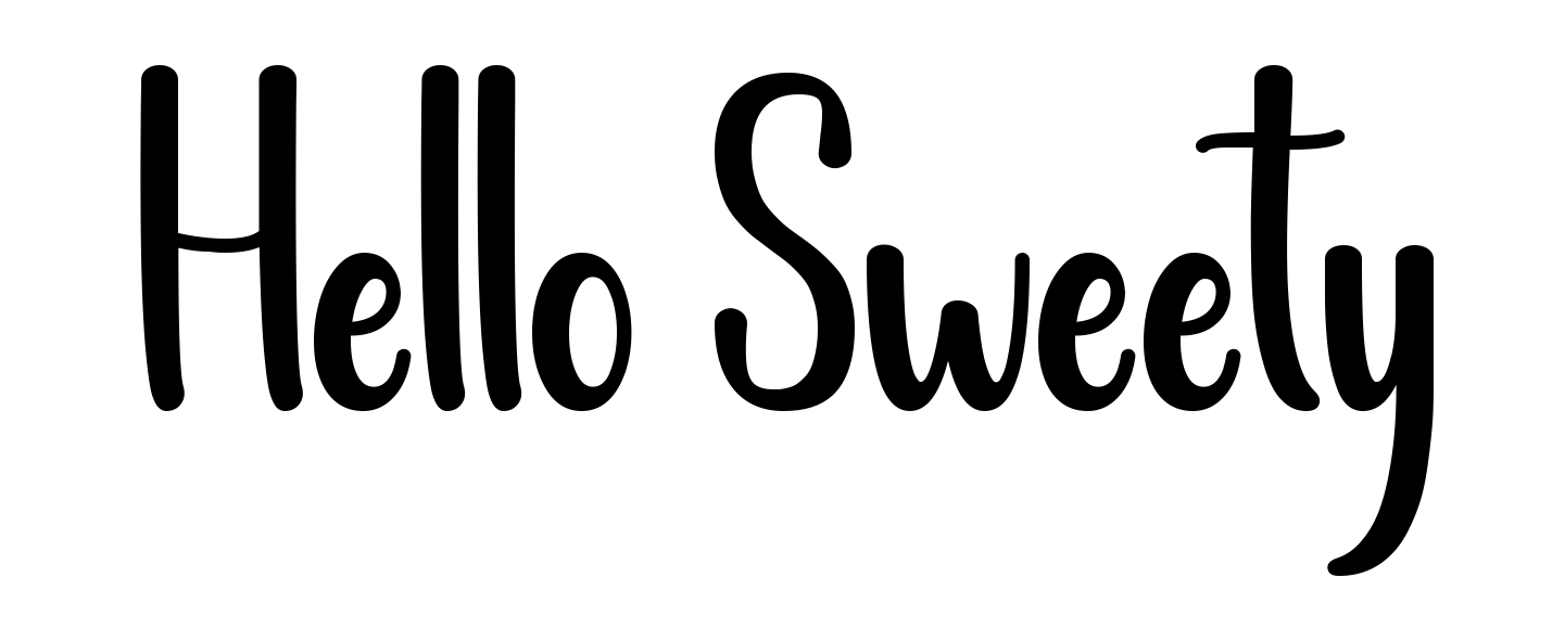 Hello Sweety