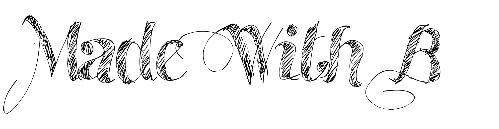 Made With B