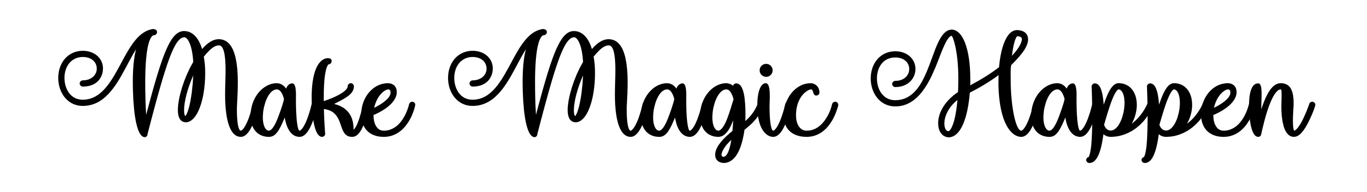 Make Magic Happen