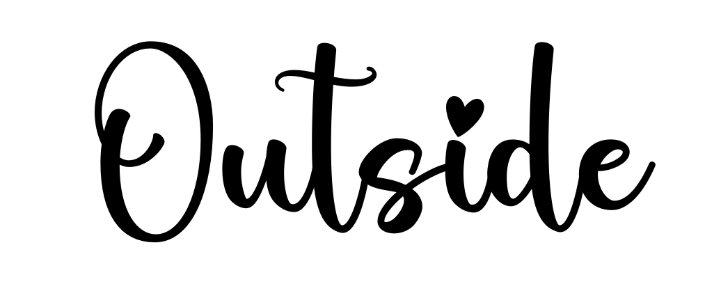 Outside