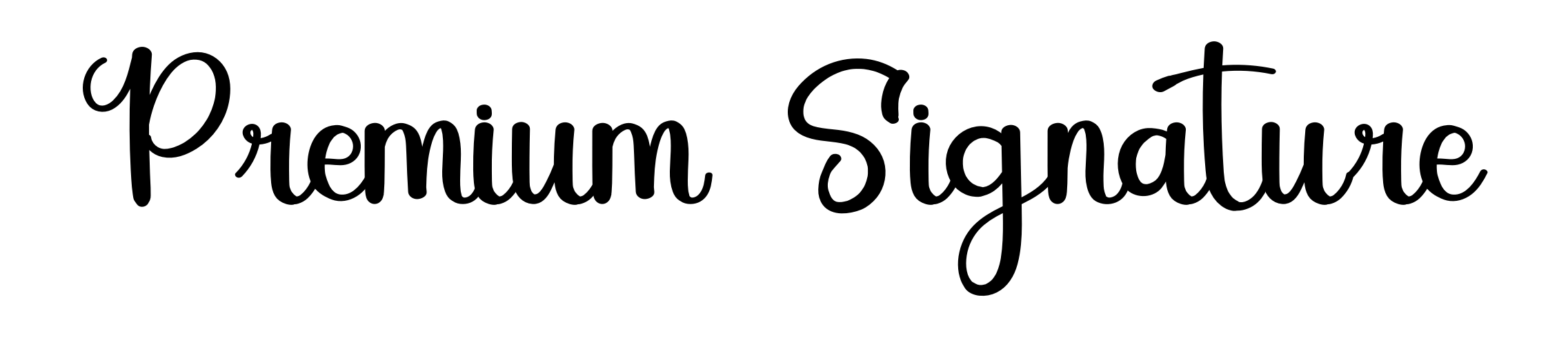 Premium Signature