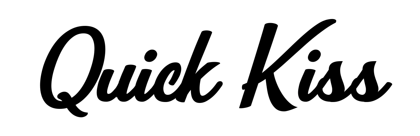 Quick Kiss