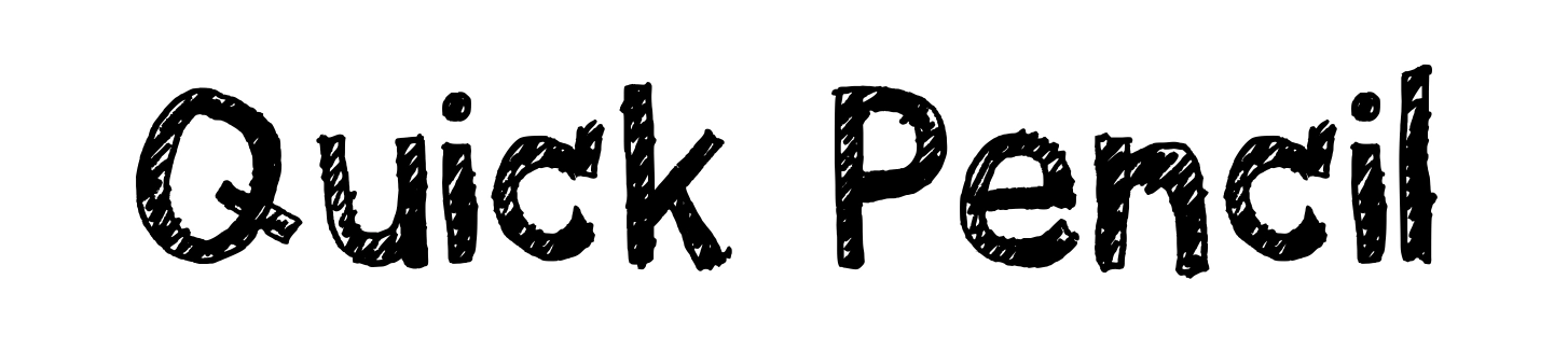 Quick Pencil