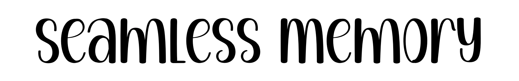 Seamless Memory