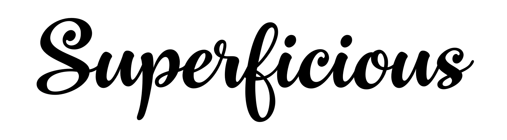 Superficious
