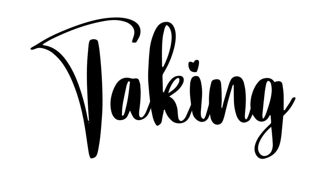 Taking