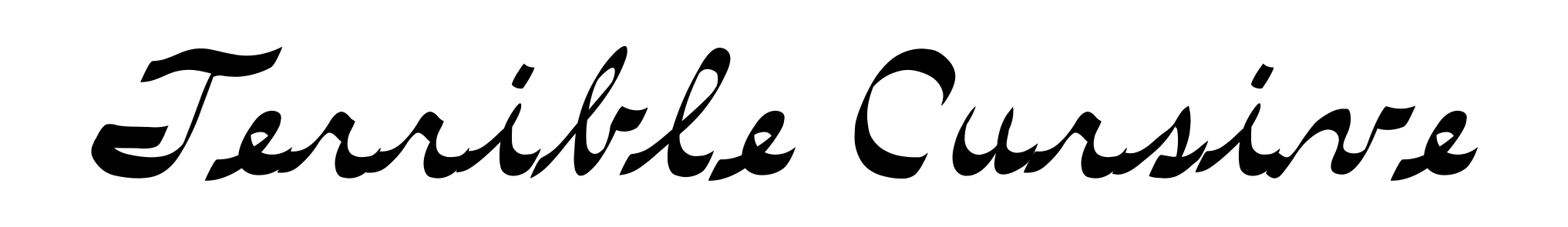 Terrible Cursive