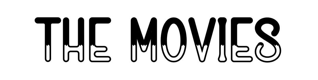 The Movies
