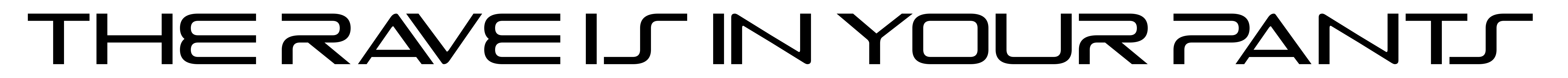 The Rave Is In Your Pants