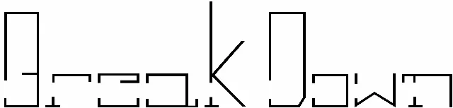 Break Down