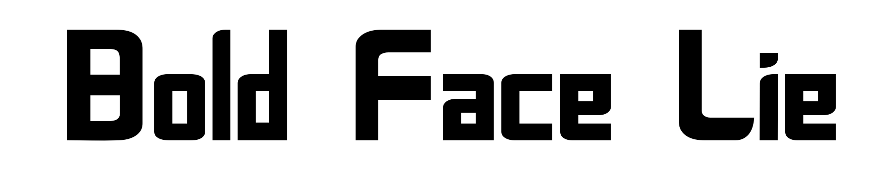 Bold Face Lie