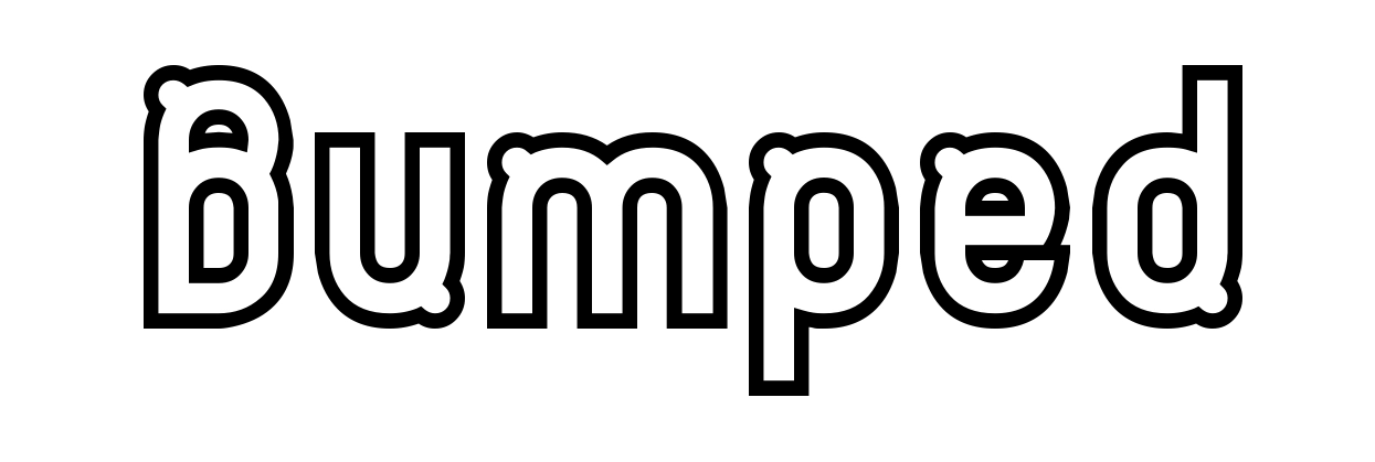 Bumped